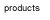 Products